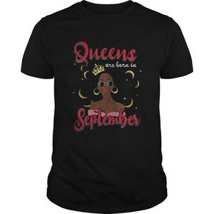 Queens Are Born In September Moon Shirt
